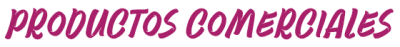 Productos comerciales